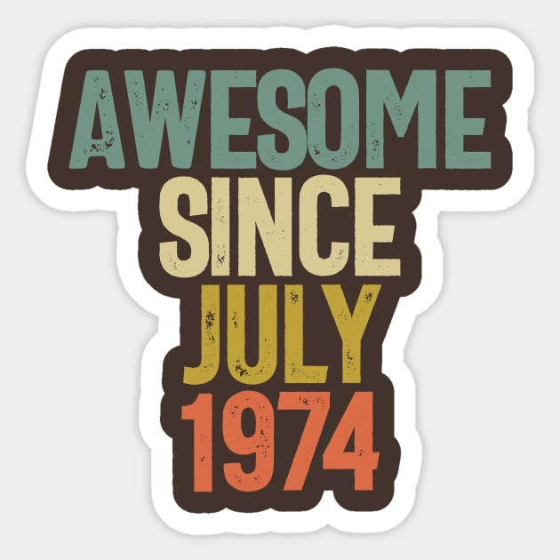 Awesome Since July 1974 Birthday Gift Sticker by koalastudio